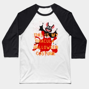 This is my costume for Halloween Baseball T-Shirt